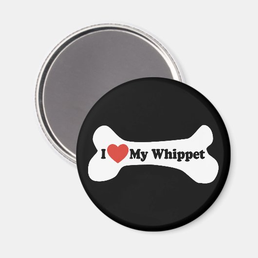 私は私のウィペットが大好き – 犬の骨 マグネット (正面/裏面)