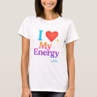 私は私のエネルギーが大好きカラフル-やる気を起こさせる引用文Gif Tシャツ