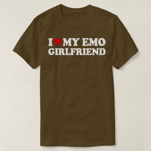 私は私のエモガールフレンドが大好き1 Tシャツ (デザイン正面)
