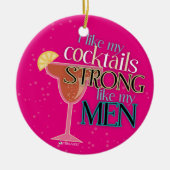 私は私のカクテルを私の人のオーナメントのように強い好みます セラミックオーナメント (正面)