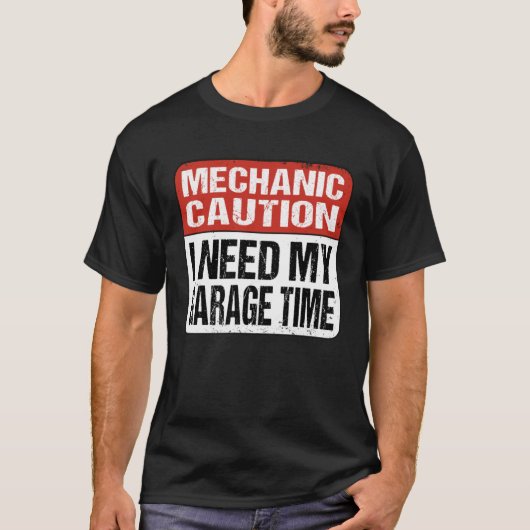 私は私のガレージタイム整備士 Tシャツ (正面)