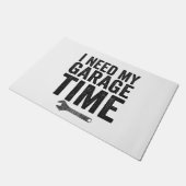 私は私のガレージ時間の車のおもしろい熱狂的なギフトが必要 ドアマット (アングル)