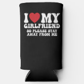 私は私のガールフレンドが大好きだから私から遠くにお願い スリム缶クーラー (正面)