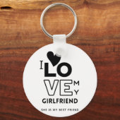 私は私のガールフレンドが大好き彼女は私の最高の友達の贈り物 キーホルダー (正面)