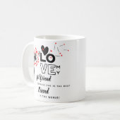 私は私のガールフレンドのカスタム友人のギフトが好き コーヒーマグカップ (正面左)