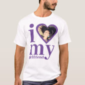 私は私のガールフレンドカスタムの写真Tシャツが大好き Tシャツ (正面)