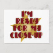私は私のクローズアップの準備ができている ポストカード (正面)