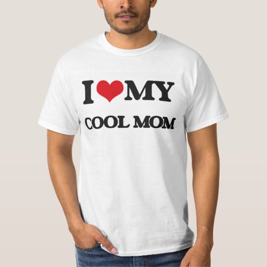 私は私のクールなお母さんを愛します Tシャツ (正面)