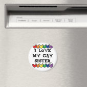 私は私のゲイ妹LGBTギフトゲイレズビアンマーチ大好き マグネット (インサイチュ (食洗機))