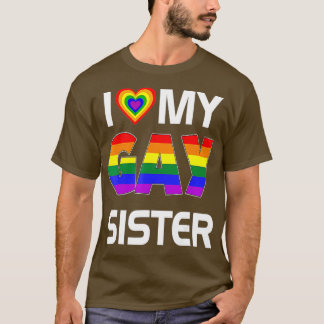 私は私のゲイ妹LGBTレズビアンレインボープライド Tシャツ