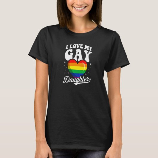 私は私のゲイ娘かわいいLgbtqママ誇りを持ったパパパ大好き Tシャツ (正面)