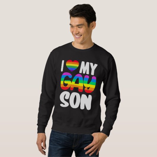 私は私のゲイ息子プライドLGBTレインボーファミリーサポートが大好き スウェットシャツ (正面フル)