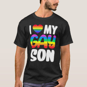 私は私のゲイ息子プライドLGBTレインボーファミリーサポートが大好き Tシャツ