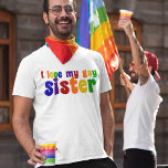 私は私のゲイ Tシャツ<br><div class="desc">あなたもしは誇りを持ったゲイの兄弟姉妹を示し、いくつかのサポート。プライド。</div>