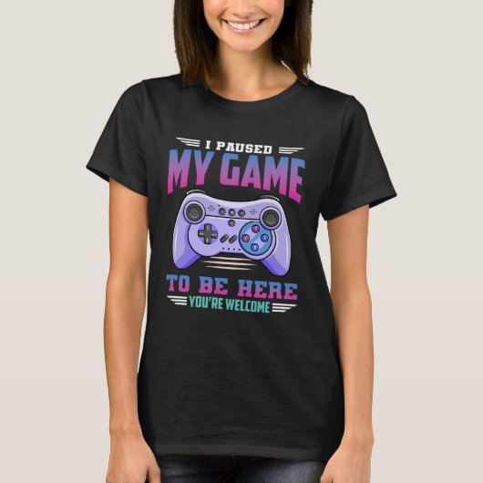 私は私のゲームを一時停止ここに来る歓迎レトロG Tシャツ (正面)