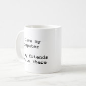 私は私のコンピュータを愛している コーヒーマグカップ (正面左)