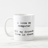 私は私のコンピュータを愛している コーヒーマグカップ (左)