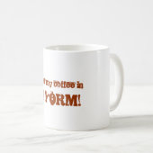 私は私のコーヒーを、IV型枠取ります! コーヒーマグカップ (正面右)