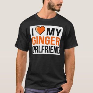 私は私のショウガのガールフレンドを愛します Tシャツ