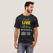 私は私のシーズー（犬）Tzuシーズー（犬）Tzuアイディア Tシャツ (正面フル)