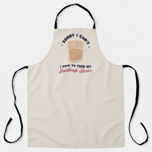 私は私のソース生地のスタータ食べ物を与えーにする必要がない エプロン (正面)