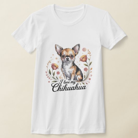 私は私のチワワが大好きです Tシャツ (レイダウン)