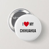 私は私のチワワが大好き 缶バッジ (正面&裏面)