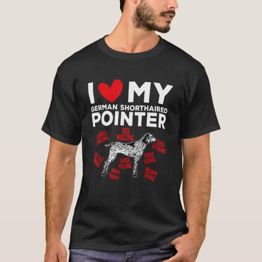 私は私のドイツの短いポインタGSP犬が大好き Tシャツ (正面)