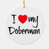 私は私のドバーマンを愛している セラミックオーナメント (裏面)