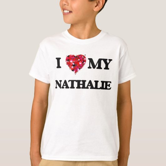 私は私のナタリーが大好き Tシャツ (正面)