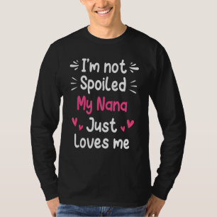 私は私のナナは私の子供の母を愛して甘おもしろいやしていない Tシャツ
