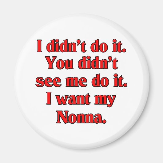 私は私のノンナがイタリアン欲しい マグネット (正面)