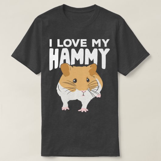 私は私のハンミーを愛している Tシャツ (デザイン正面)