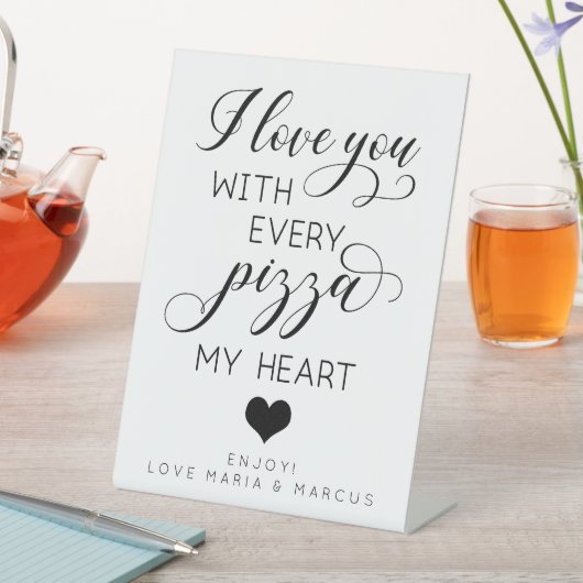 私は私のハートをピザごと愛している 台座サイン (インサイチュ)