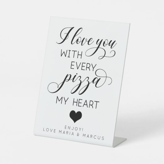 私は私のハートをピザごと愛している 台座サイン (正面)