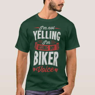 私は私のバイクもしくは自転車に乗る人Voice Motを使用して叫んでいおもしろいない Tシャツ