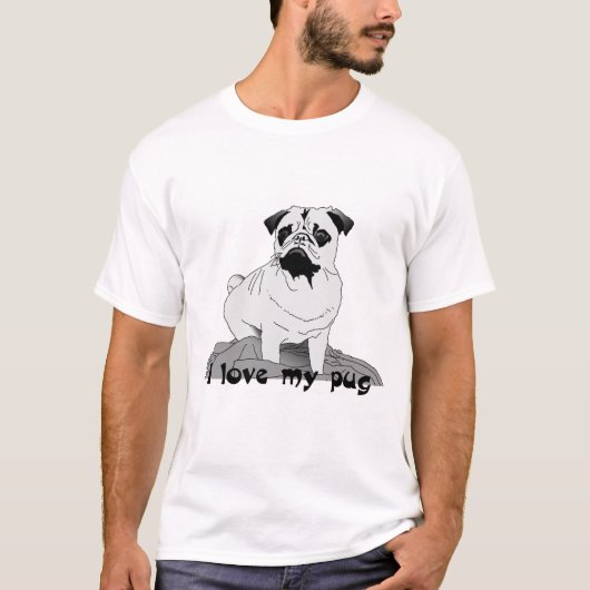 私は私のパグが大好き!T-シャツ Tシャツ (正面)