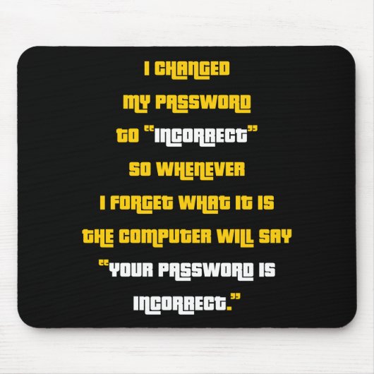 私は私のパスワードを変えました マウスパッド (正面)