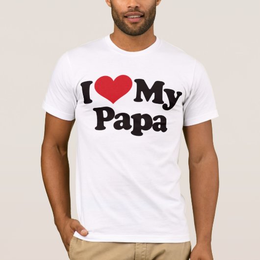 私は私のパパを愛します Tシャツ (正面)