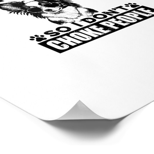 私は私のパピロンを抱いて人々を窒息させないようにおもしろい犬 ポスター (角)