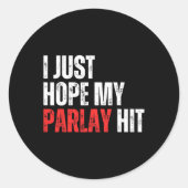 私は私のパーレーがサッカーを賭けてスポーツをヒットすることを望む ラウンドシール (正面)