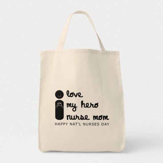 私は私のヒーローナースママ国民ナース日が大好き トートバッグ (正面)
