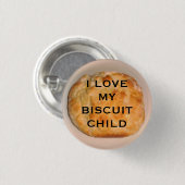 私は私のビスケットの子供を愛します 缶バッジ (正面&裏面)