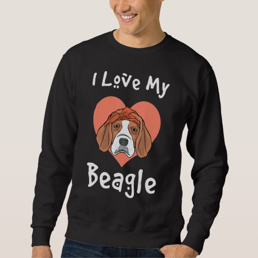 私は私のビーグルが大好きおもしろい- Beagle Hound スウェットシャツ (正面)