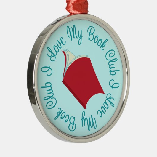 私は私のブッククラブのオーナメントの記念品のギフトを愛します メタルオーナメント (右)
