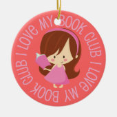 私は私のブッククラブのギフトのオーナメントを愛します セラミックオーナメント (正面)