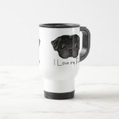 私は私のブラックパグかわいいブラックパグとラブ引用文 トラベルマグ (正面右)