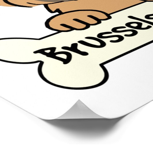 私は私のブリュッセルのグリフォンが大好き ポスター (角)