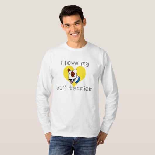私は私のブルテリアが大好きだ Tシャツ (正面フル)