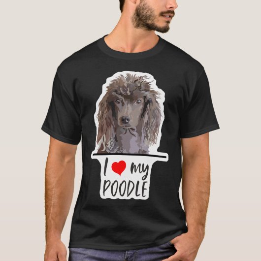 私は私のプードルが大好き Tシャツ (正面)